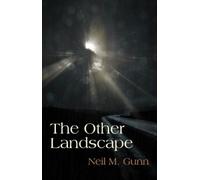 Neil M. Gunn The Other Landscape (Tascabile)