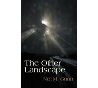 Neil M. Gunn The Other Landscape (Tascabile)
