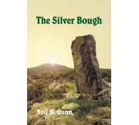 Neil M. Gunn The Silver Bough (Tascabile)