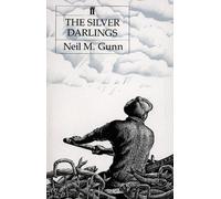 Neil M. Gunn The Silver Darlings (Tascabile)