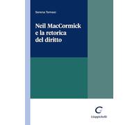 Libri Tomasi-Neil Maccormick E La Retorica Del Diritto