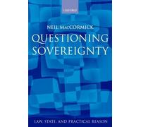 Neil MacCormick Questioning Sovereignty (Tascabile)