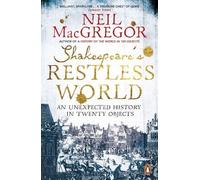 Neil MacGregor Shakespeare's Restless World (Tascabile)
