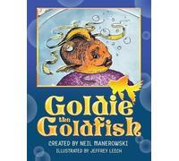 Neil Manerowski Goldie the Goldfish (Tascabile)