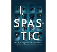 Neil Marcus I, Spastic (Tascabile)