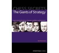 Neil McDonald Chess Secrets: The Giants of Strategy (Tascabile)