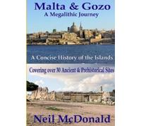 Neil McDonald Malta & Gozo A Megalithic Journey (Tascabile)