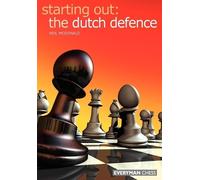 Neil McDonald The Dutch Defence (Tascabile) Starting Out Series