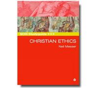 Neil Messer SCM Studyguide: Christian Ethics (Tascabile) SCM Study Guide
