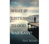 Neil Miller What If Listening to God Was Easy? (Tascabile)