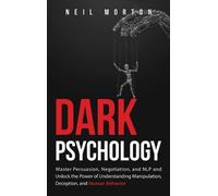 Neil Morton Dark Psychology (Copertina rigida)