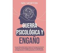 Neil Morton Guerra psicológica y engaño (Copertina rigida)
