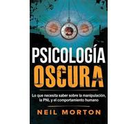 Neil Morton Psicología Oscura (Copertina rigida)