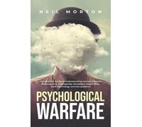 Neil Morton Psychological Warfare (Copertina rigida)