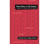 Neil Nevitte Roger Gibbins New Elites in Old States (Tascabile)