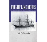 Neil P Chatelain Fought Like Devils (Tascabile)