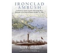 Neil P. Chatelain Ironclad Ambush (Copertina rigida)