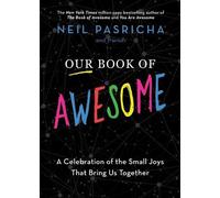 Neil Pasricha Our Book of Awesome (Copertina rigida)