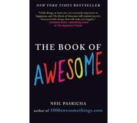 Neil Pasricha The Book of Awesome (Tascabile) Book of Awesome Series