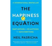 Neil Pasricha The Happiness Equation (Tascabile)