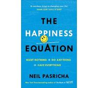 Neil Pasricha The Happiness Equation (Tascabile)
