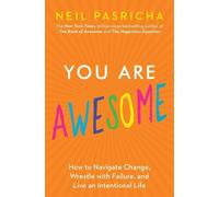 Neil Pasricha You Are Awesome (Copertina rigida) Book of Awesome Series, the