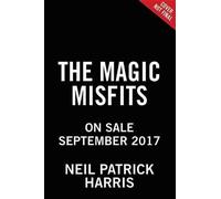 Neil Patrick Harris The Magic Misfits (Copertina rigida) Magic Misfits