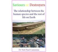 Neil Paul Cummins Saviours or Destroyers (Tascabile)