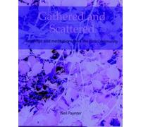 Neil Paynter Gathered and Scattered (Tascabile)