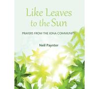Neil Paynter Like Leaves to the Sun (Tascabile)