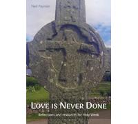 Neil Paynter Love is Never Done (Tascabile)