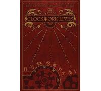 Neil Peart Kevin J. Anderson Clockwork Lives (Copertina rigida)