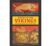Neil Philip Myths of the Vikings (Copertina rigida)