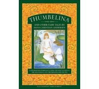 Isabelle Brent Thumbelina and other fairy tales by Hans Chris (Copertina rigida)