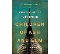 Neil Price Children of Ash and Elm (Tascabile)