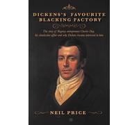 Neil Price Dickens's Favourite Blacking Factory (Tascabile)