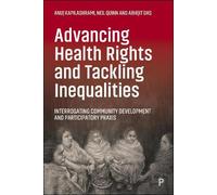 Neil Quinn Anuj Kapilashr Advancing Health Rights and Tackli (Copertina rigida)