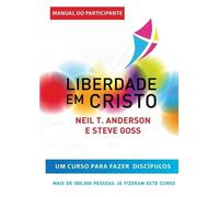 Neil R Anderson Steve Goss Liberdade en Cristo (Tascabile)