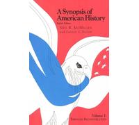 Neil R. McMillen Charles C. Bolton A Synopsis of American History (Tascabile)