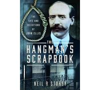 Neil R Storey The Hangman's Scrapbook (Copertina rigida)
