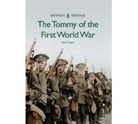 Neil R. Storey The Tommy of the First World War (Tascabile) Britain's Heritage