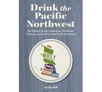 Neil Ratliff Drink the Pacific Northwest (Tascabile)