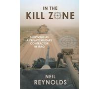 Neil Reynolds In the kill zone (Tascabile)