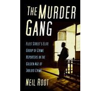Neil Root The Murder Gang (Copertina rigida)