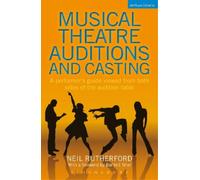 Neil Rutherford Musical Theatre Auditions and Casting (Tascabile)