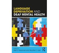 Neil S. Glickman Language Deprivation and Deaf Mental Health (Tascabile)