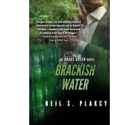 Neil S Plakcy Brackish Water (Tascabile) Angus Green