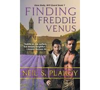 Neil S Plakcy Finding Freddie Venus (Tascabile) Have Body, Will Guard