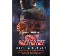 Neil S Plakcy Nobody Rides for Free (Tascabile) Angus Green