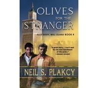 Neil S Plakcy Olives for the Stranger (Tascabile) Have Body, Will Guard